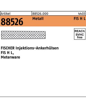 Injektionsankerhülsen R 88526 FISCHER